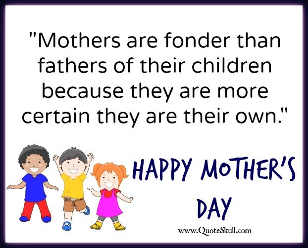 88 Funny Mother Day Quotes from Daughter, Son, Kids